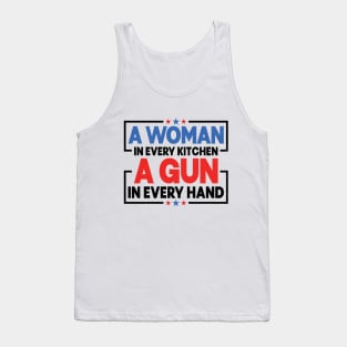 A woman in every kitchen a gun in every hand Tank Top